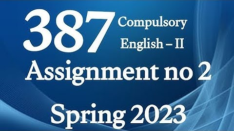 AIOU Code 387 Solved Assignment No.2 Spring 2023 #aiou #aiousolveassignments