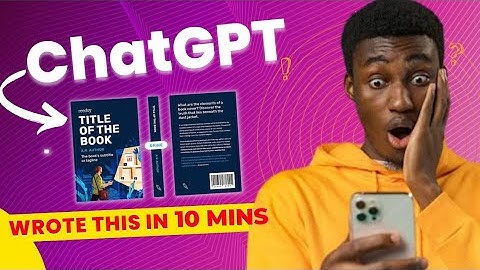 How To Use ChatGPT to write a BOOK from SCRATCH [Step By Step Guide]