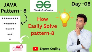 GeeksforGeeks Pattern Day 8  || pattern 8 for beginners 2023 in java || @GeeksforGeeksVideos