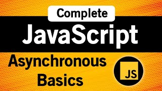 Asynchronous Basics | Javascript Tutorials in Hindi