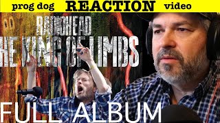 Full Album reaction - Radiohead &quot;The King of Limbs&quot;  Bloom, Mr. Magpie, Little by Little ( ep. 788)