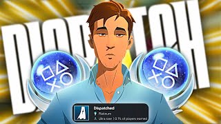 The DISPATCH PLATINUM trophy is PEAK GAMING!!!