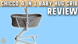 Chicco 4 in 1 Baby Hug Crib Review - 9 Months Later