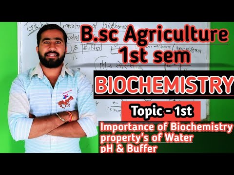 Bsc Agriculture Biochemistry & Biotechnology Class Topic 1st || bsc ag 1st sem biochemistry class