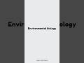 Define environmental biology #explore #biology