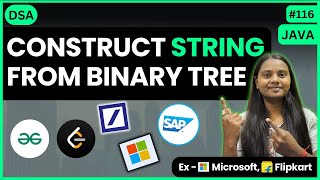 Construct String from Binary Tree | Tree 🌳 | LeetCode | JAVA | DSA 🔥