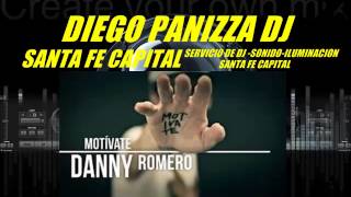 DANNY ROMERO  MOTIVATE REMIX DJ DIEGO PANIZZA SF