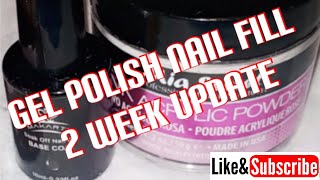 ??or??: 2 week update-GEL POLISH NAIL FILL- DID THEY LAST | plus concert vlog at the end