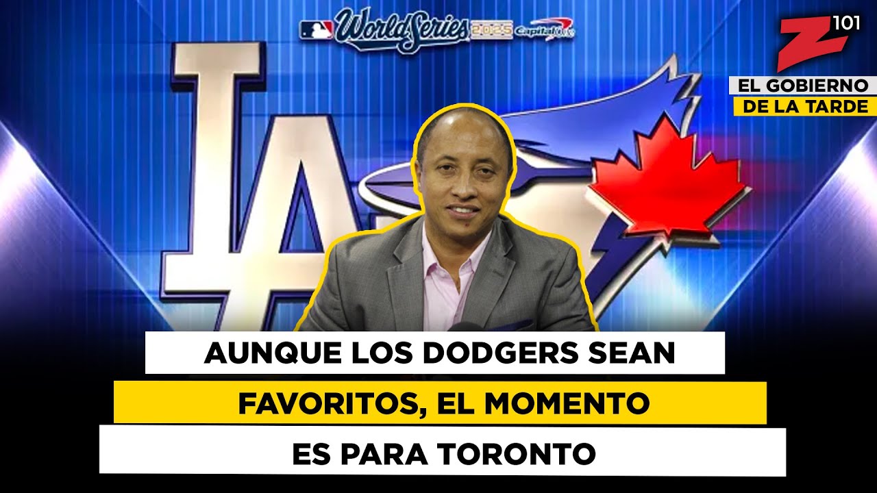 Aunque los Dodgers sean favoritos, el momento es para Toronto
