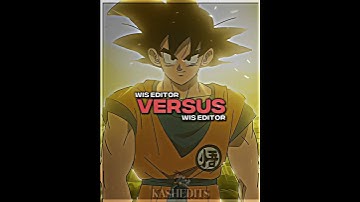 WIS Vs WIS Editor part 1 @CONQUER0R_ Vs @Saiyan_edits #anime #wis #edit