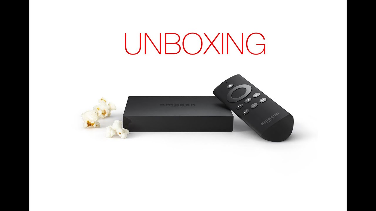 Amazon Fire TV Unboxing new technology synonym