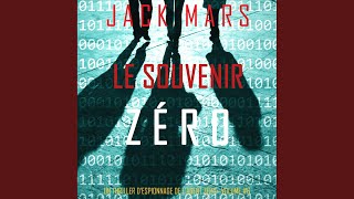 Chapter 123 - Le Souvenir Zéro (Un Thriller d'Espionnage de l'Agent Zéro—Volume #6)