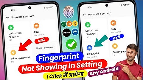 Fix fingerprint not showing in settings - fingerprint option missing - Realme, Redmi, Infinix, Tecno