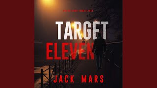 Chapter 99 - Target Eleven (The Spy Game—Book #11)