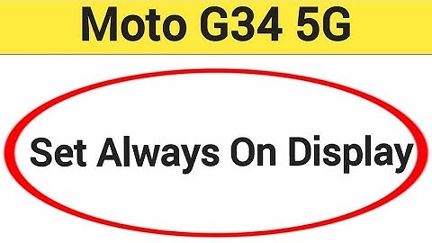 How to set always on display Moto G34 5G, always on display kaise set karen