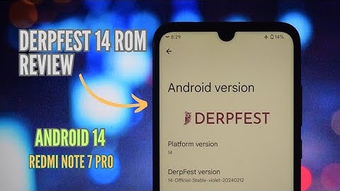 DerpFest 14 ROM: Android 14 On Redmi Note 7 Pro