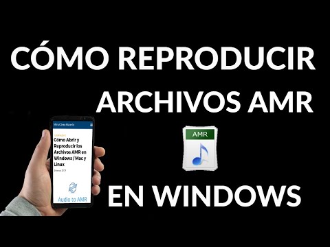 Video: Cómo Reproducir Un Archivo Amr