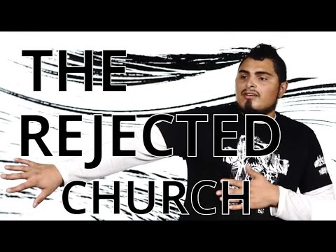 The Rejected Church, By Joe Pinto