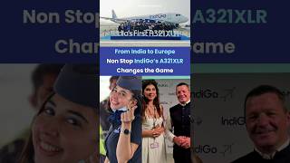 IndiGo Welcomes India’s First A321XLR#india #aviation #samchui #joshcahill #love #song #airline