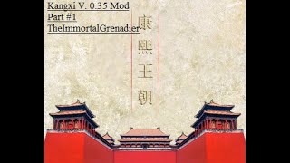 Kangxi Dynasty Mod V. 0.35 - Warband - Part #1 - Showing mod Features and starting a new Adventure