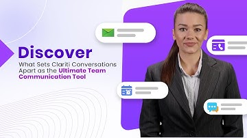 Discover What Sets Clariti Conversations Apart as the Ultimate Team Communication Tool