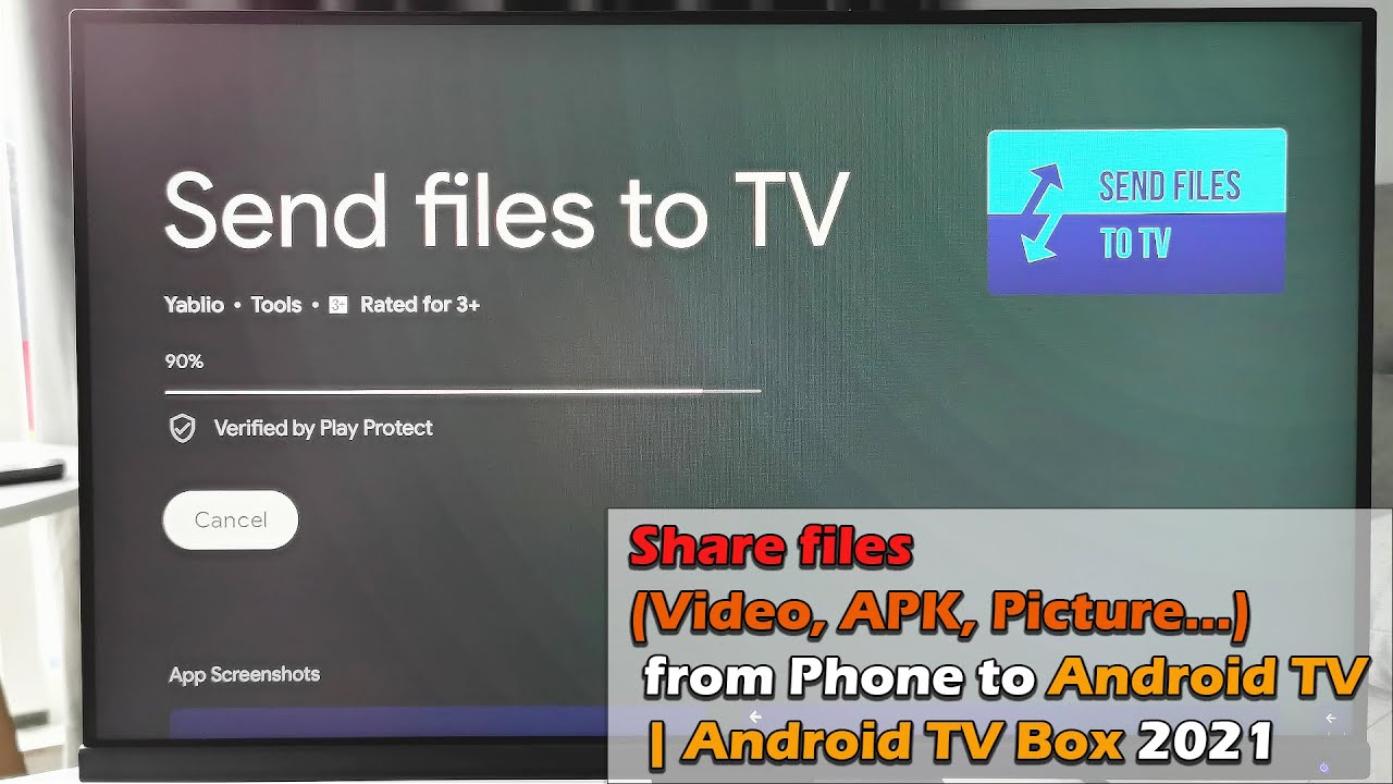 How to Sent Files Video APK Picture from Phone to Android TV  Android TV Box 2021
