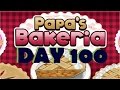 Papa's Bakeria - Day 100