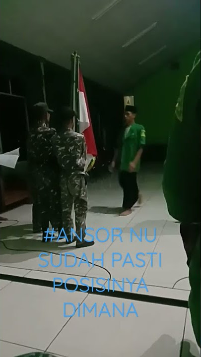 #ANSOR NU SUDAH PASTI POSISINYA DIMANA