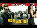   mision sin salida  pelicula completa narcos  ola studios tv 