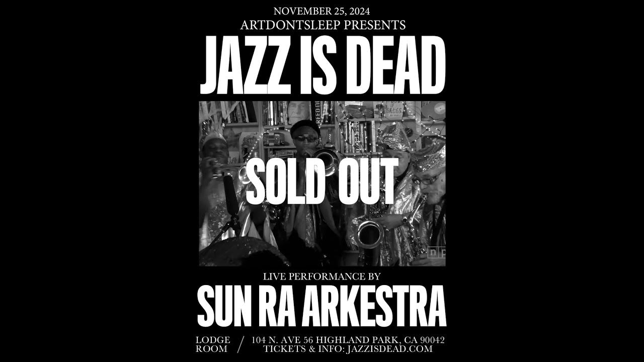 Sun Ra Arkestra Sold Out