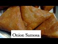 Crispy and tasty onion samosa  onion samosa  by tejaswini kothamasu