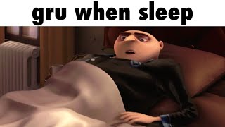 gru sleeps