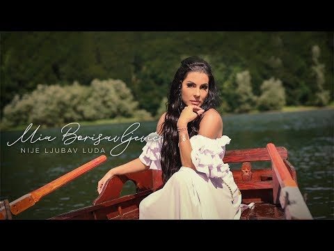 MIA BORISAVLJEVIC – NIJE LJUBAV LUDA (OFFICIAL VIDEO)