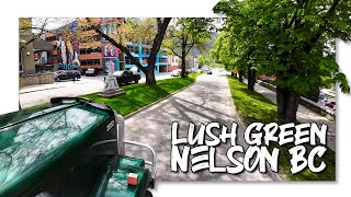 Beautiful Lush Green Nelson BC • Super B Trucking Life 🇨🇦