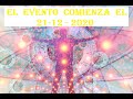 EL EVENTO FINAL COMIENZA EL 21-12 - 2020