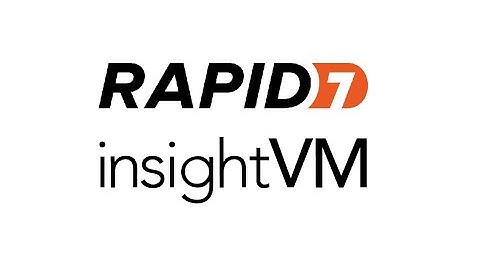 Master INSIGHTVM Rapid7 Vulnerability Management in 30 Minutes!