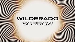 Wilderado - "Sorrow" (Official Audio) chords