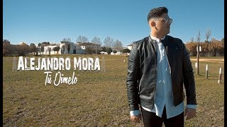 Video Tú dímelo Alejandro Mora