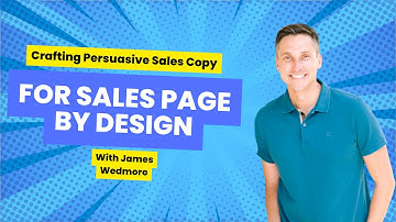 Introduction to Sales Page By Design – Boost Your Conversions with James Wedmore