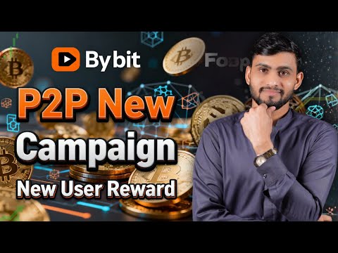 Bybit P2P South Asia Campaign : New User Rewards Program Step by Step Guide" Bybit P2P Campaign