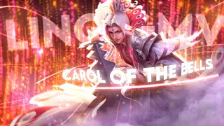 Carol Of The Bells - Ling 'Lord Shen' | MLBB〖GMV/EDIT〗[Free Preset]