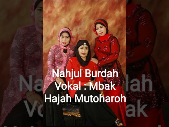 Nahjul Burdah Nasida Ria Mbak Hajah Mutoharoh Arabic Song Gambus Sholawat Religi Qasidah Indonesia class=