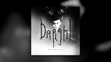Darghl - Mesmerism (Track Premiere)