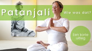 Patanjali en de Yoga Sutras (een korte uitleg)