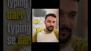 Typing Ka Darr Ya Typing Se Darr? 😳 | Ashish Sir Exposes The Real Problem!