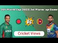 Sl vs Ban Live Match | Warm up Match | World Cup 2023