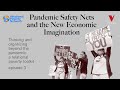 Pandemic safety nets and the new economic imagination