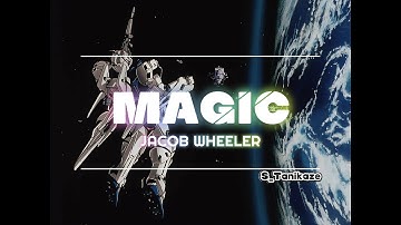 MAGIC · JACOB WHEELER Sub Español + Karaoke - Gundam 0083: Stardust Memory [AMV]