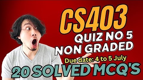 CS 403 Practical quiz no 5 | Non Graded #cs403p # cs403practical #cs403quiz