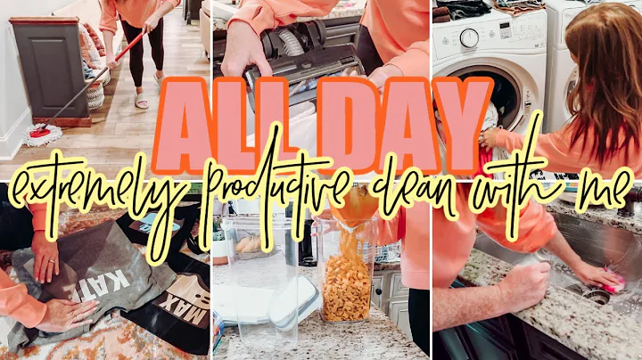NEW!  ALL DAY EXTREMELY PRODUCTIVE CLEAN WITH ME |...
